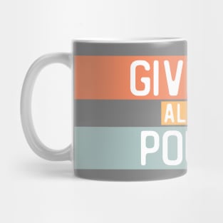 "Give me all the poutine" in white on light retro colors - Food of the World: Canada Mug